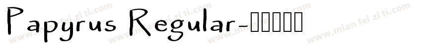 Papyrus Regular字体转换